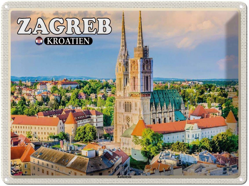 Blechschild 30x40 cm Zagreb Kroatien Kathedrale Bischofskirche Bildmotiv Reisemotiv Abenteuer Reisen
