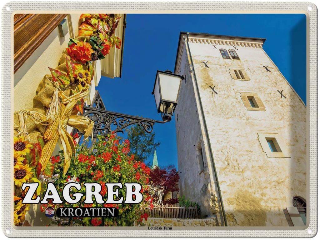 [LA-1788696] Blechschild 30x40 cm Zagreb Kroatien Lotrscak Turm Wachturm Abenteuer Reisen Urlaub