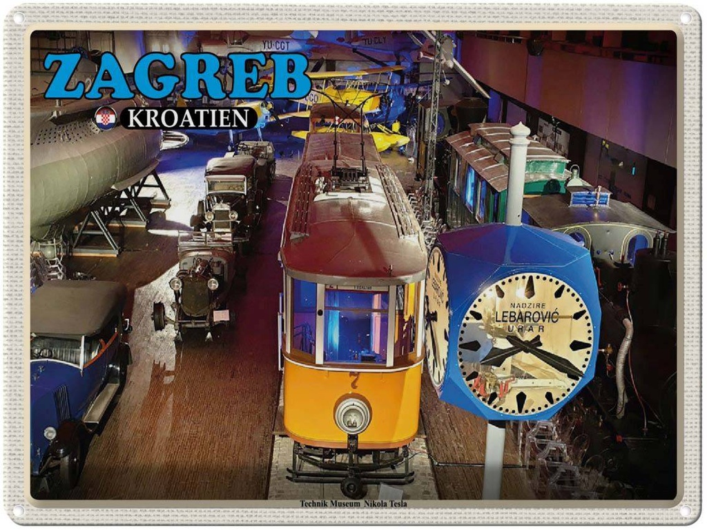 Blechschild 30x40 cm Zagreb Kroatien Technik Museum Tesla Bildmotiv Reisemotiv Abenteuer Reisen
