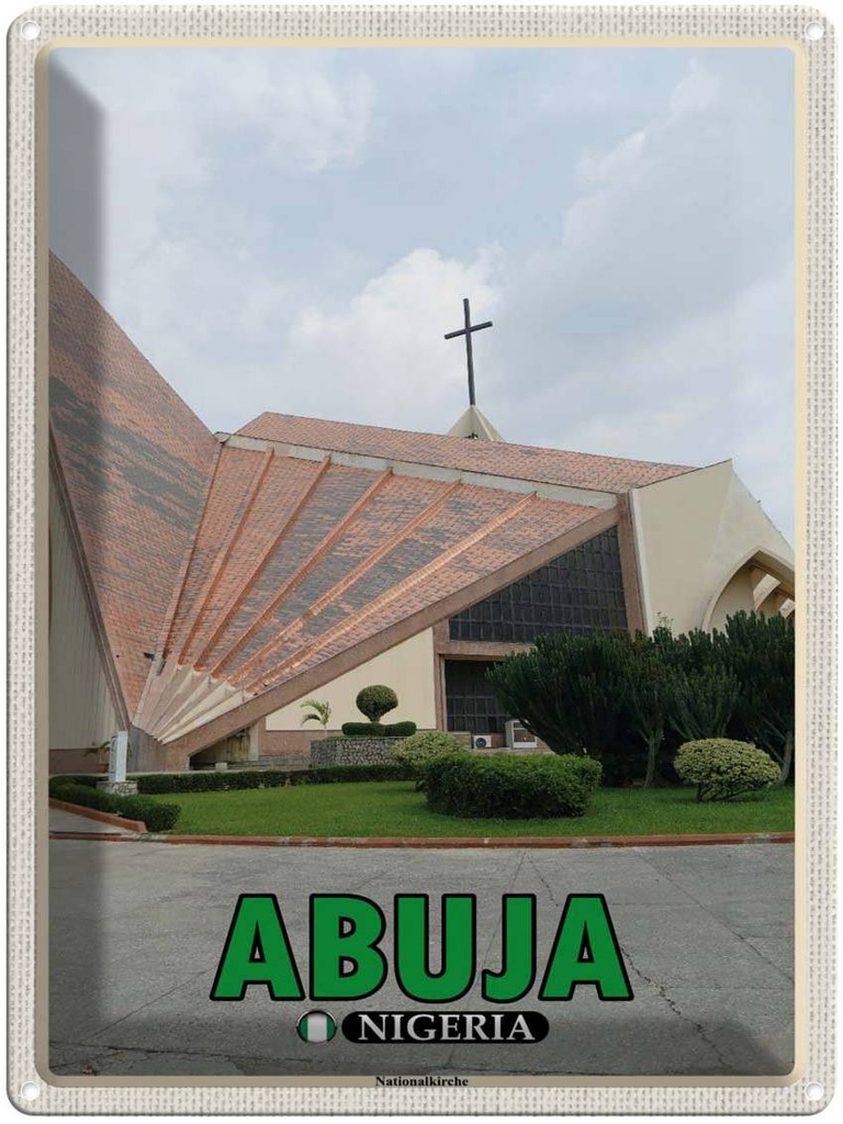 Blechschild 40x30 cm Abuja Nigeria Nationalkirche Bildmotiv Reisemotiv Abenteuer Reisen
