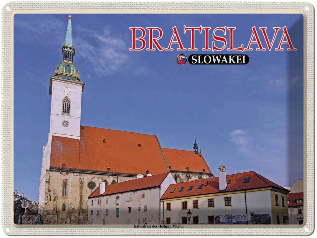 Blechschild 30x40 cm Bratislava Kathedrale Heiligen Martin Bildmotiv Reisemotiv Abenteuer Reisen