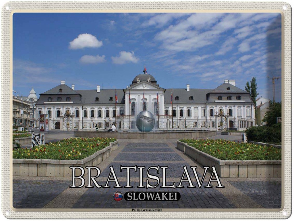 [LA-1788755] Blechschild 30x40 cm Bratislava Slowakei Palais Grassalkovich Abenteuer Reisen Urlaub