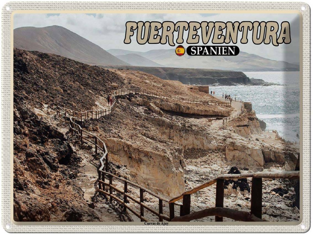 Blechschild 30x40 cm Fuerteventura Spanien Cuevas De Ajuy Bildmotiv Reisemotiv Abenteuer Reisen