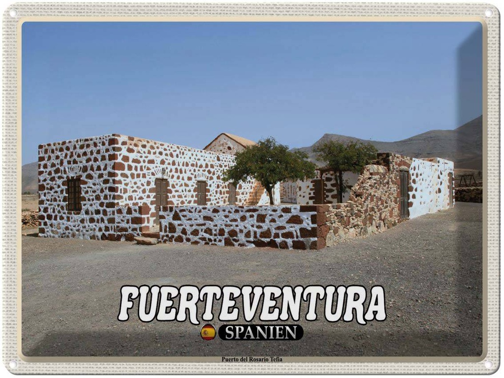 Blechschild 30x40 cm Fuerteventura Spanien Puerto Rosario Tefia Bildmotiv Reisemotiv Abenteuer Reisen