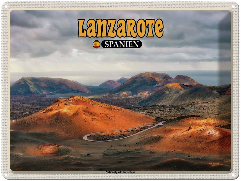 Blechschild 30x40 cm Lanzarote Spanien Nationalpark Timanfaya Bildmotiv Reisemotiv Abenteuer Reisen