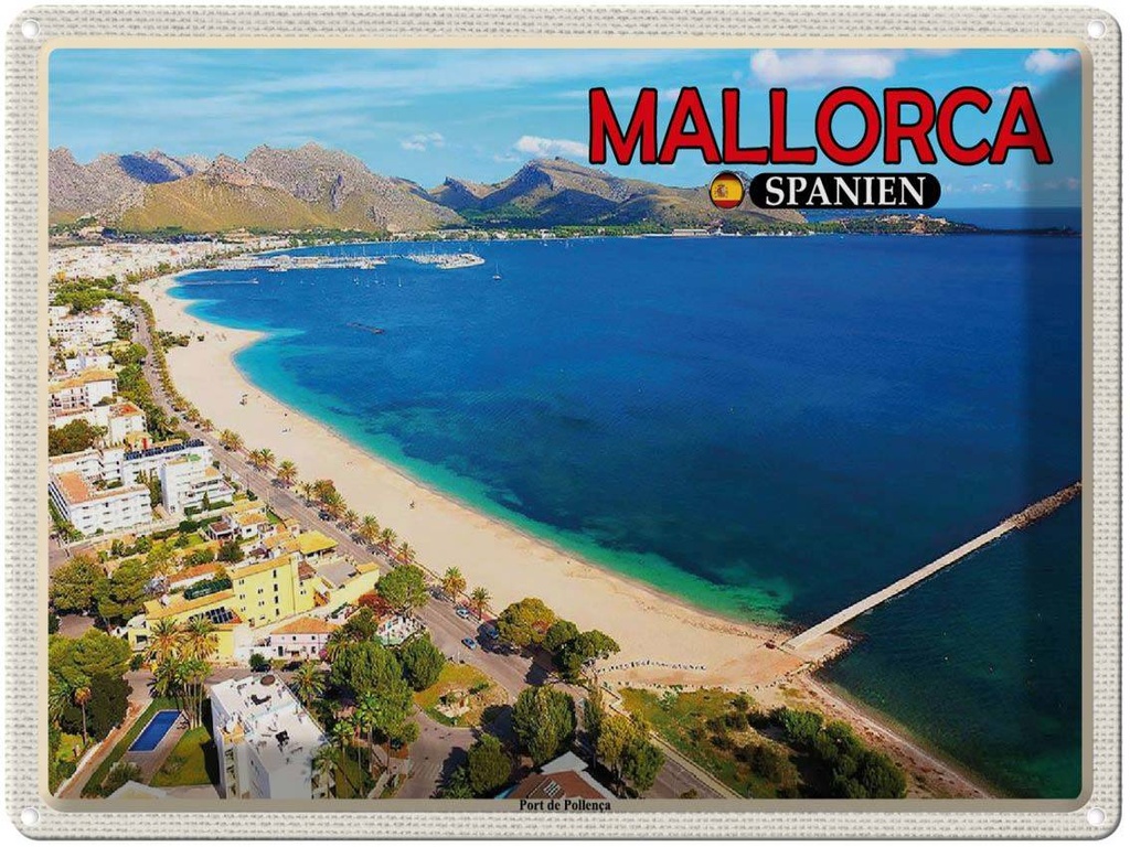 Blechschild 30x40 cm Mallorca Spanien Port de Pollenca Meer Bildmotiv Reisemotiv Abenteuer Reisen