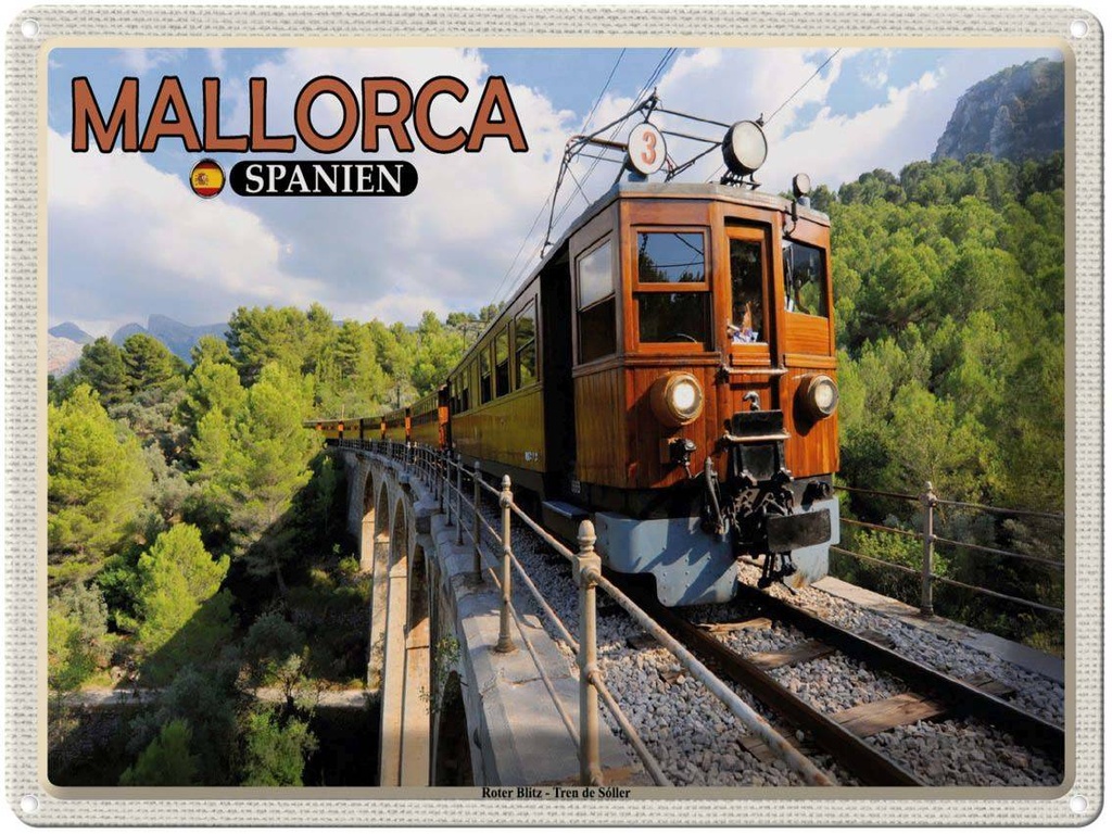 Blechschild 30x40 cm Mallorca Spanien Roter Blitz Tren Sóller Bildmotiv Reisemotiv Abenteuer Reisen