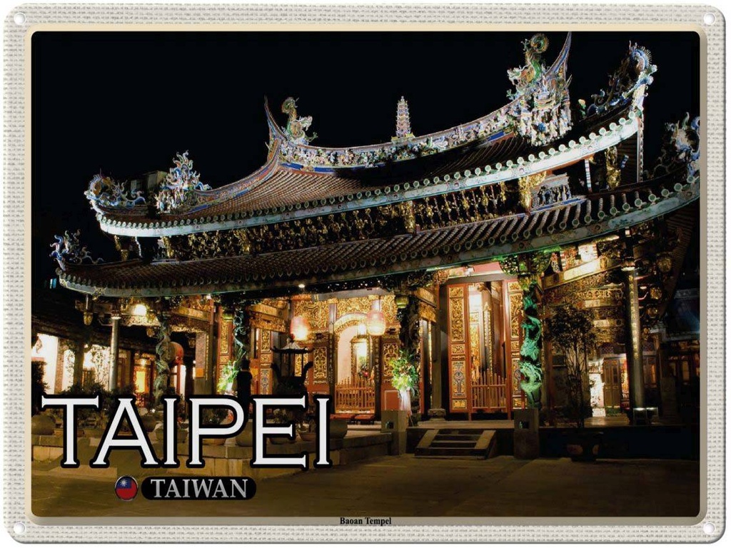 Blechschild 30x40 cm Taipei Taiwan Baoan Tempel Bildmotiv Reisemotiv Abenteuer Reisen