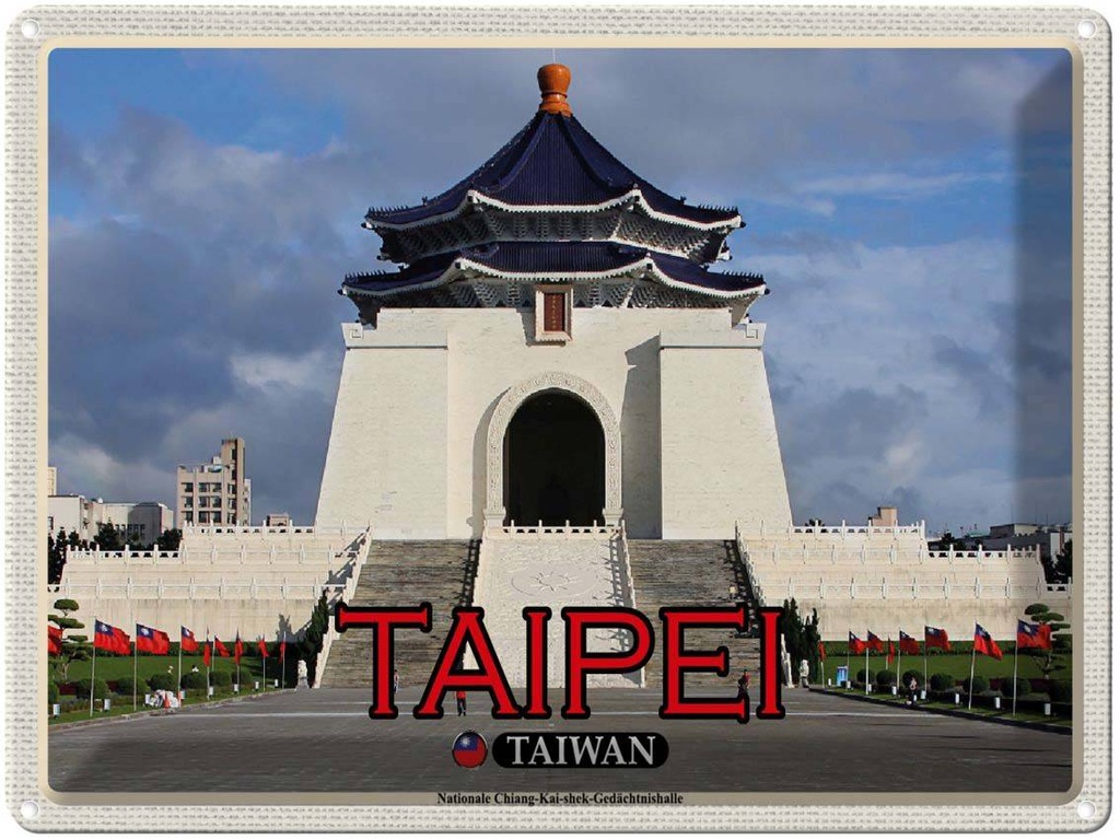Blechschild 30x40 cm Taipei Taiwan Nationale Chiang-Kai-shek Bildmotiv Reisemotiv Abenteuer Reisen