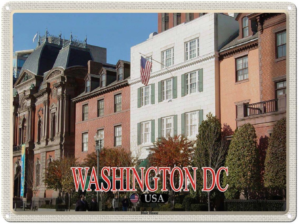 Blechschild 30x40 cm Washington DC USA Blair House Gästehaus Bildmotiv Reisemotiv Abenteuer Reisen
