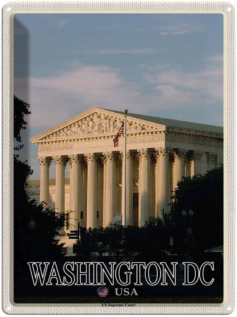 Blechschild 40x30 cm Washington DC USA US Supreme Court Bildmotiv Reisemotiv Abenteuer Reisen
