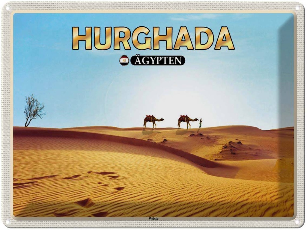 Blechschild 30x40 cm Hurghada Ägypten Wüste Kamele Bildmotiv Reisemotiv Abenteuer Reisen