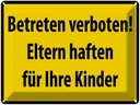 Blechschild 30x40 cm Betreten Verboten Warnschild Hinweisschild Sicherheit Vorsicht