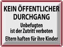 Blechschild 30x40 cm Kein Öffentlicher Durchgang Warnschild Hinweisschild Sicherheit Vorsicht