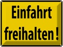 Blechschild 30x40 cm Einfahrt freihalten Warnschild Hinweisschild Sicherheit Vorsicht