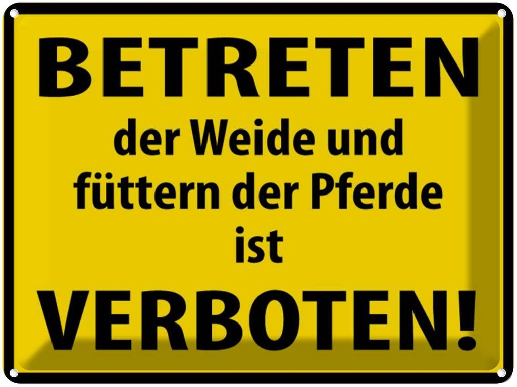 [LA-1788995] Blechschild 30x40 cm Betreten der Weide verboten Warnschild Hinweisschild Sicherheit Vorsicht