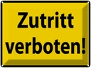 Blechschild 30x40 cm Zutritt verboten Warnschild Hinweisschild Sicherheit Vorsicht