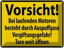 Blechschild 30x40 cm Vorsicht Bei laufenden Motoren Warnschild Hinweisschild Sicherheit