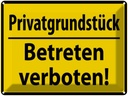 Blechschild 30x40 cm Privat Betreten verboten Warnschild Hinweisschild Sicherheit Vorsicht
