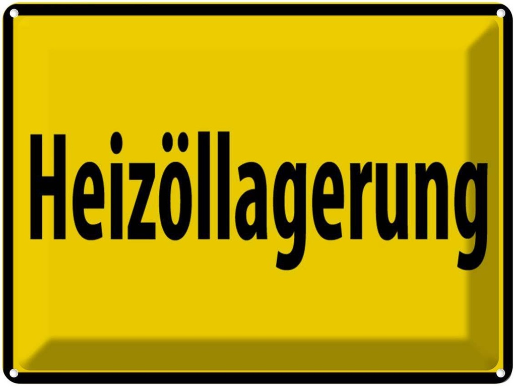 [LA-1789004] Blechschild 30x40 cm Heizöllagerung gelbes Warnschild Hinweisschild Sicherheit Vorsicht