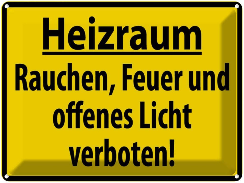 [LA-1789005] Blechschild 30x40 cm Heizraum Rauchen verboten Warnschild Hinweisschild Sicherheit Vorsicht