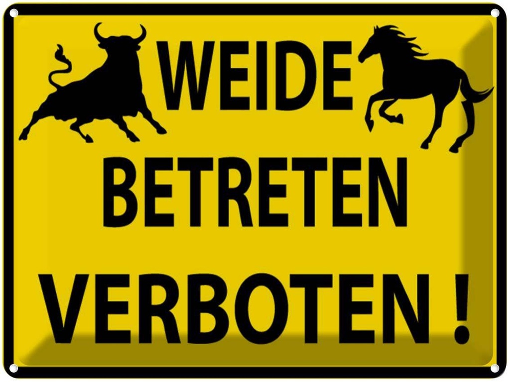 [LA-1789015] Blechschild 30x40 cm Weide Betreten verboten Warnschild Hinweisschild Sicherheit Vorsicht