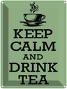 Blechschild 40x30 cm Keep Calm and drink tea