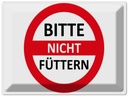 Blechschild 30x40 cm Bitte nicht füttern (rot/weiß) Warnschild Hinweisschild Sicherheit Vorsicht