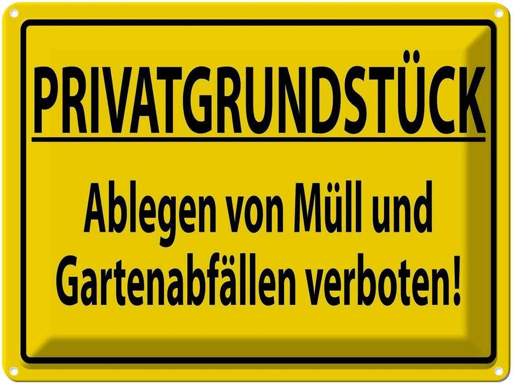 [LA-1789039] Blechschild 30x40 cm PRIVATGRUNDSTÜCK abl. von Müll verboten Warnschild Hinweisschild Sicherheit Vorsicht