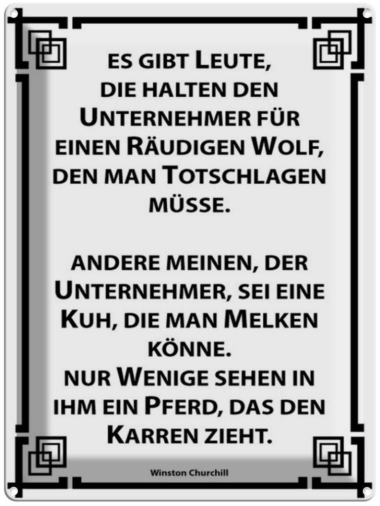 [LA-1789060] Blechschild 40x30 cm Leute, die halten Unternehmer Spruch Zitat