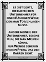 Blechschild 40x30 cm Leute, die halten Unternehmer Spruch Zitat