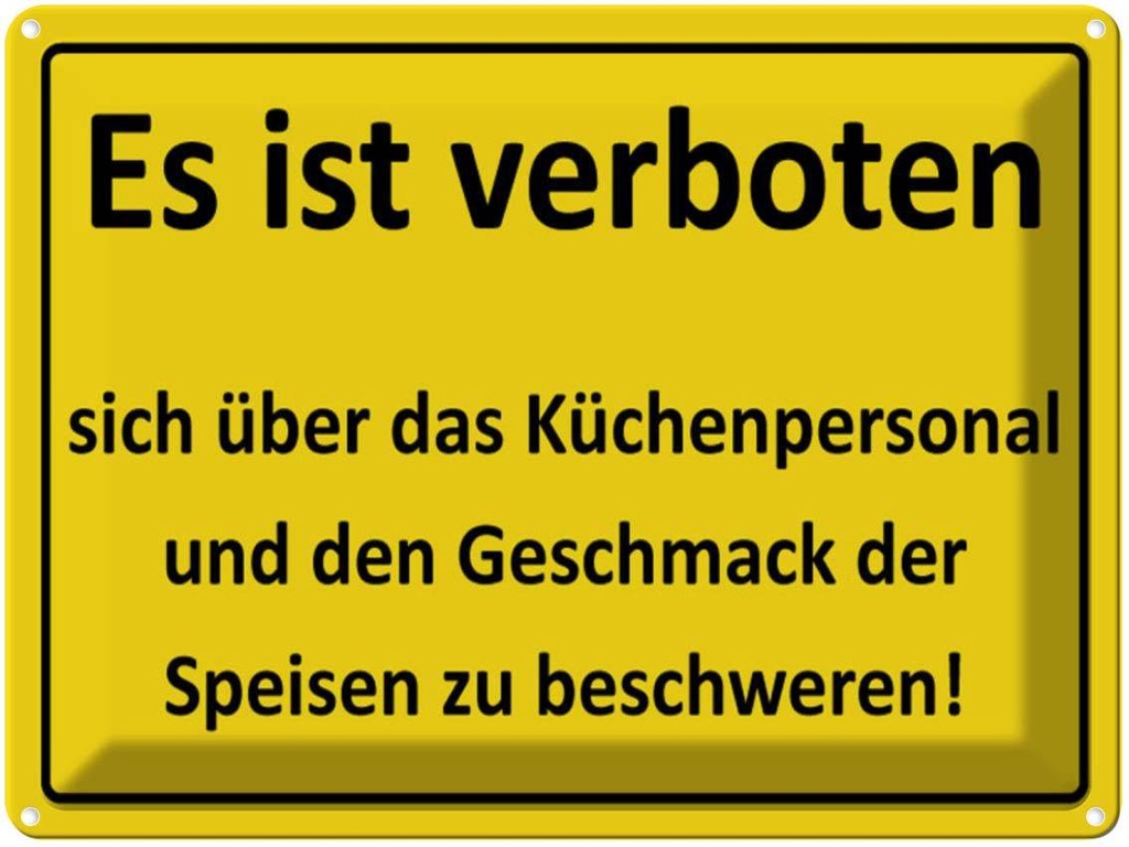 [LA-1789063] Blechschild 30x40 cm Verboten über Küchenpersonal Spruch Zitat