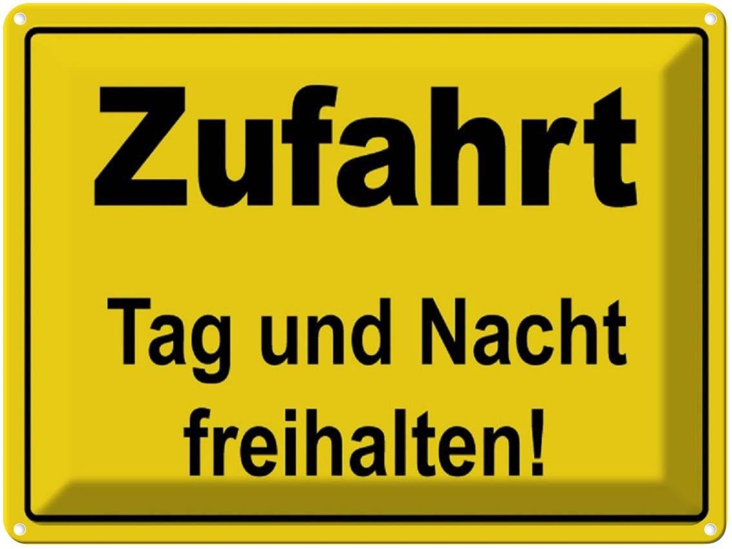 [LA-1789068] Blechschild 30x40 cm Zufahrt Tag und Nacht freihalten Warnschild Hinweisschild Sicherheit Vorsicht