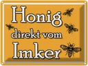 Blechschild 30x40 cm Honig direkt vom Imker Hofladen Marktstand Laden Werbeschild