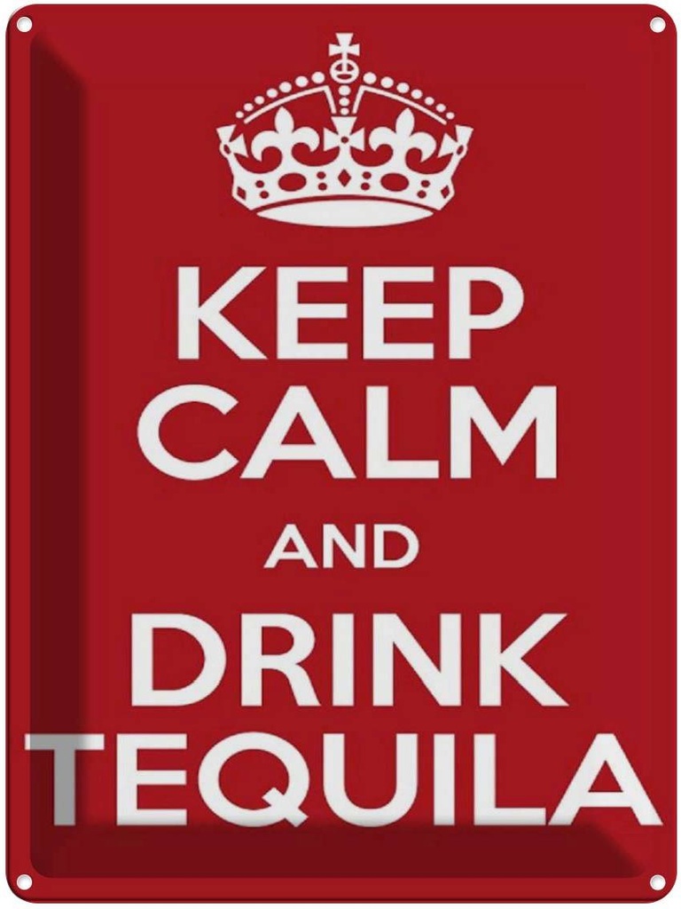 [LA-1789083] Blechschild 40x30 cm Alkohol Keep calm and Drink Tequila Spruch Zitat