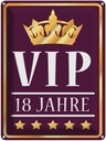 Blechschild 40x30 cm VIP 18 Jahre (lila/weiß) Geburtstag Feiern Party