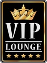 Blechschild 40x30 cm VIP Lounge Bar (s/w/g)