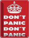 Blechschild 40x30 cm Don't Panic don't panic