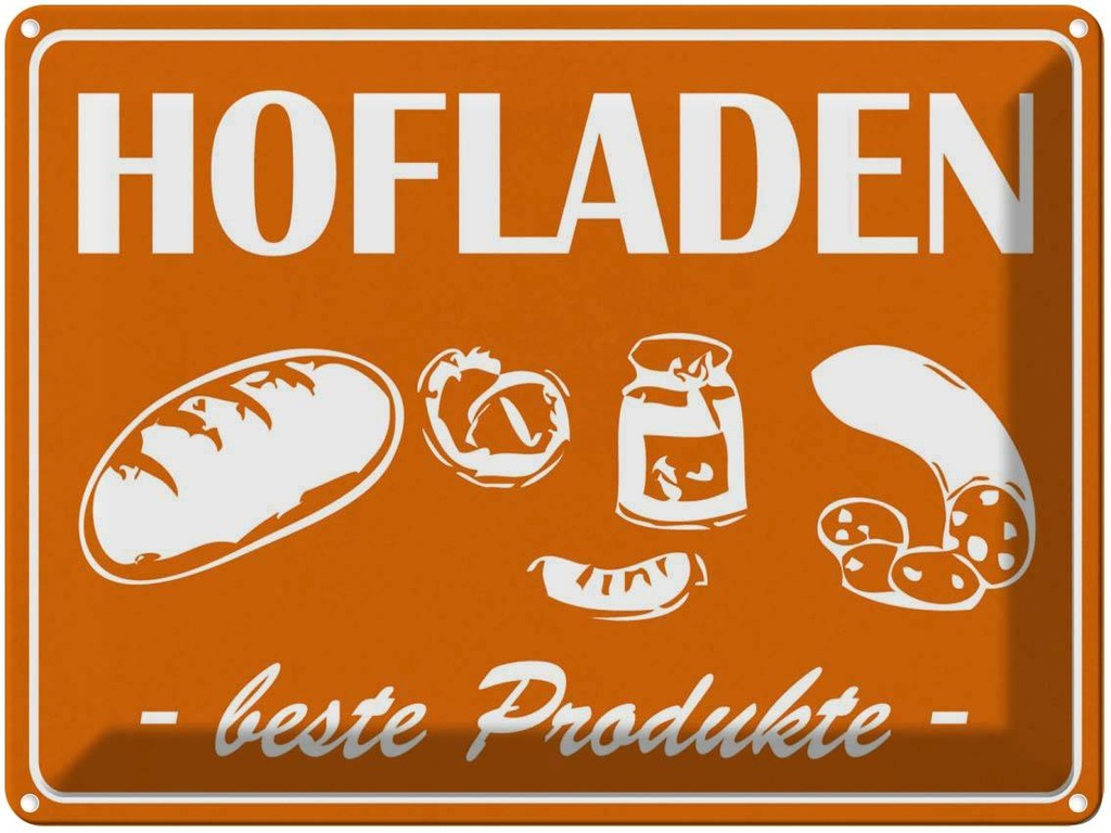 [LA-1789107] Blechschild 30x40 cm Hofladen Beste Produkte Marktstand Laden