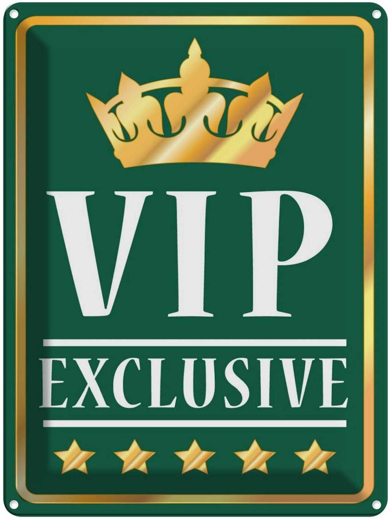 Blechschild 40x30 cm VIP exclusive grünes