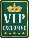 Blechschild 40x30 cm VIP exclusive grünes