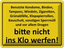 Blechschild 30x40 cm nicht ins Klo werfen Warnschild Hinweisschild Sicherheit Vorsicht