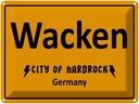 Blechschild 30x40 cm Wacken City of Hardrock Germany