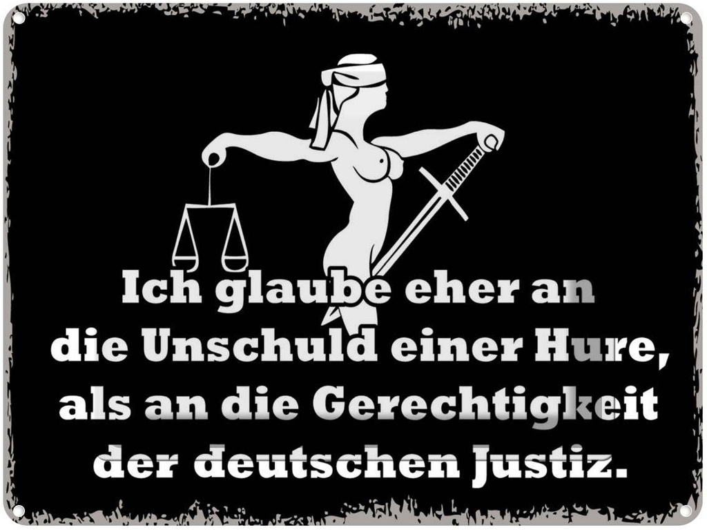 [LA-1789127] Blechschild 30x40 cm Glaube eher an Unschuld einer Hure Spruch Zitat