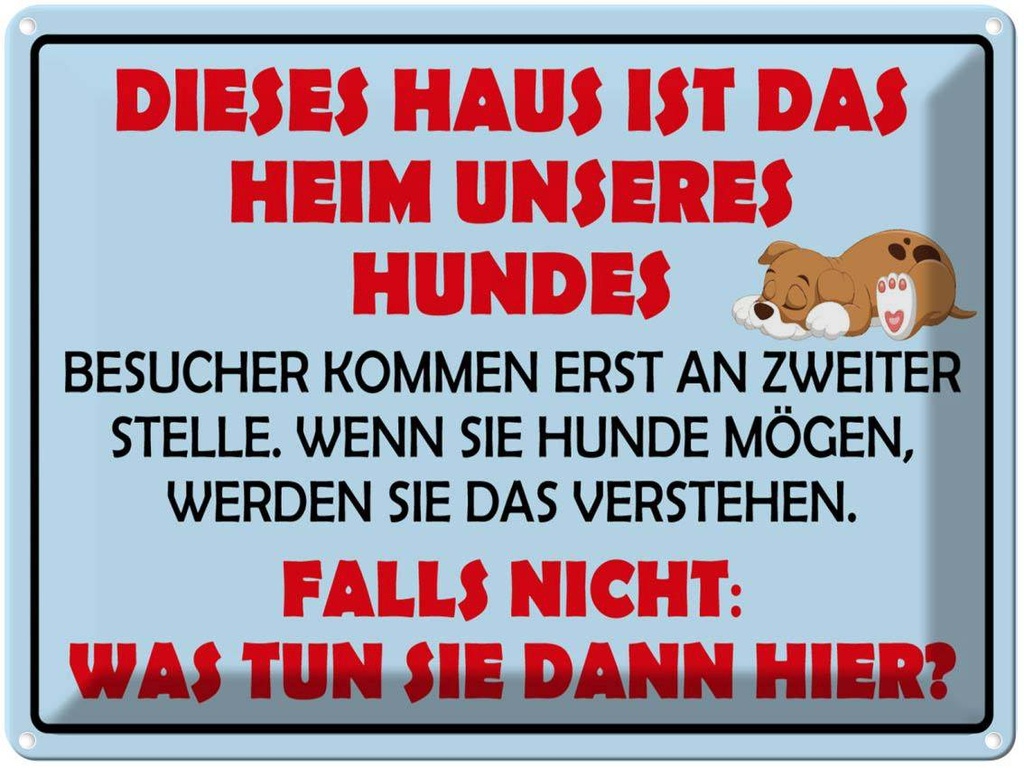 [LA-1789129] Blechschild 30x40 cm Dieses Haus ist Heim unseres Hundes Hund