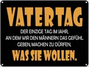 Blechschild 30x40 cm Vatertag