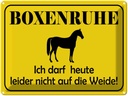 Blechschild 30x40 cm Boxenruhe nicht auf die Weide Pferd Warnschild Hinweisschild Sicherheit Vorsicht