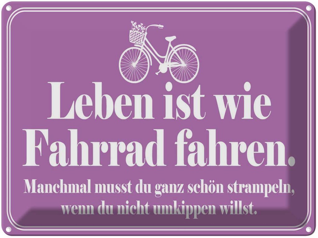[LA-1789173] Blechschild 30x40 cm Leben ist wie Fahrrad fahren Spruch Zitat