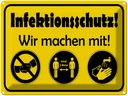 Blechschild 30x40 cm Infektionsschutz wir machen mit Warnschild Hinweisschild Sicherheit Vorsicht