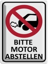 Blechschild 40x30 cm Bitte Motor abstellen Warnschild Hinweisschild Sicherheit Vorsicht
